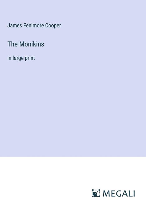 James Fenimore Cooper: The Monikins, Buch