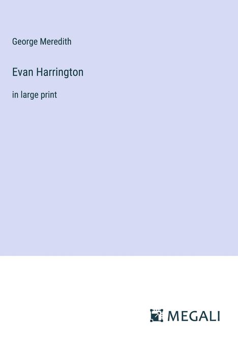 George Meredith: Evan Harrington, Buch