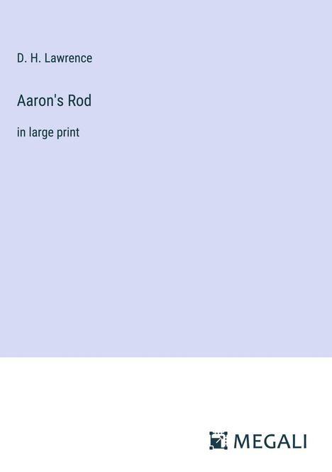 D. H. Lawrence: Aaron's Rod, Buch