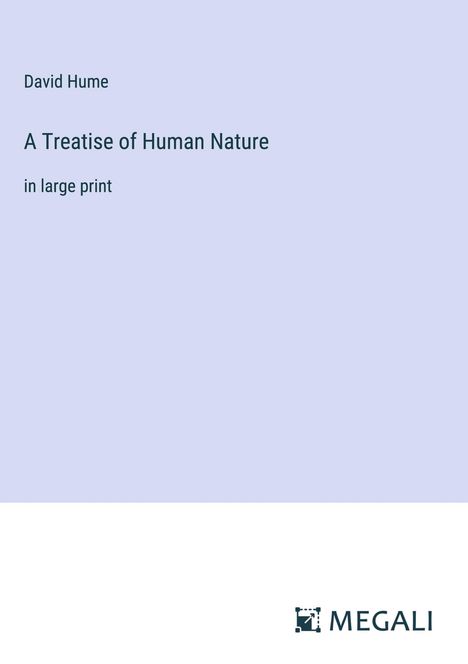 David Hume: A Treatise of Human Nature, Buch