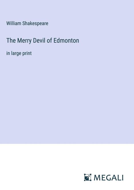 William Shakespeare: The Merry Devil of Edmonton, Buch