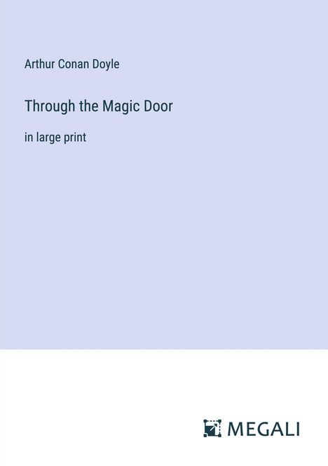 Sir Arthur Conan Doyle: Through the Magic Door, Buch