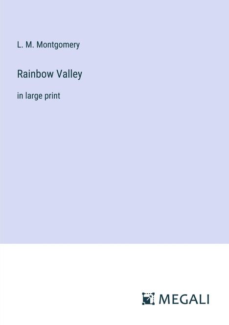 L. M. Montgomery: Rainbow Valley, Buch