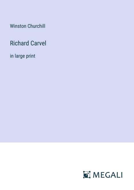 Winston Churchill: Richard Carvel, Buch