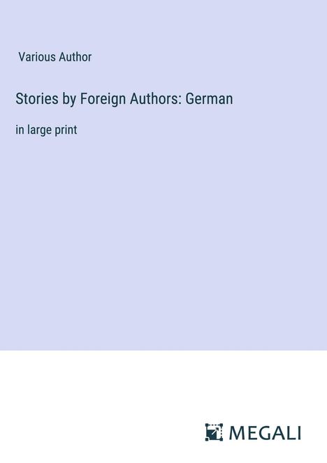 Various Author: Stories by Foreign Authors: German, Buch