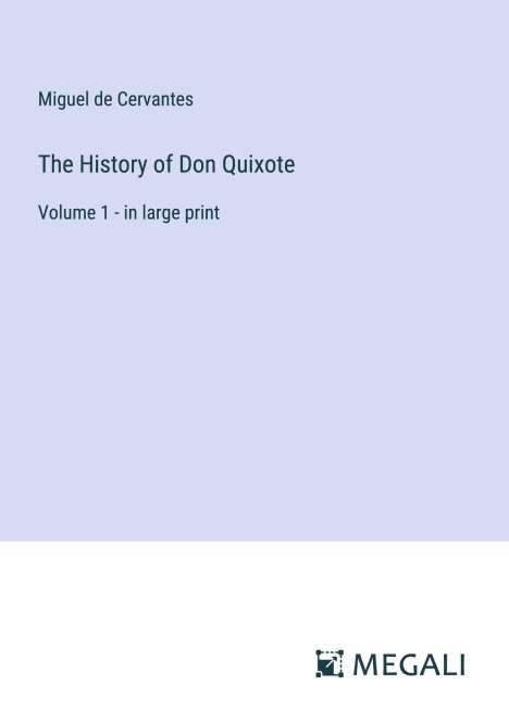 Miguel de Cervantes Saavedra: The History of Don Quixote, Buch