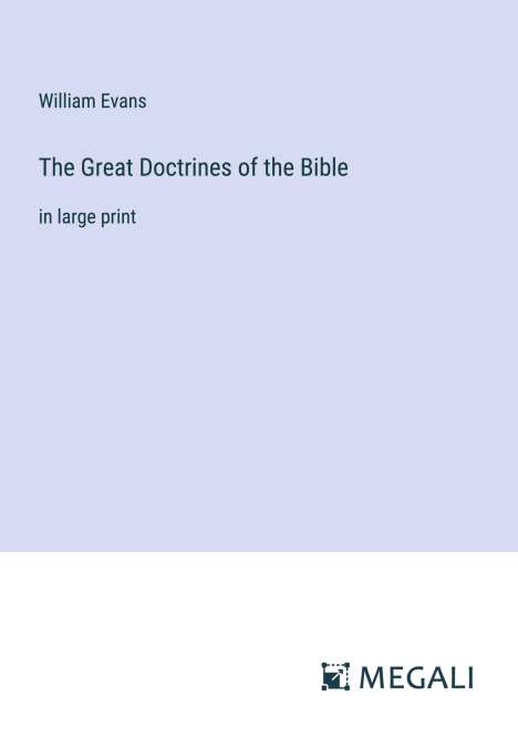 William Evans: The Great Doctrines of the Bible, Buch