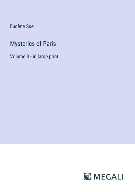 Eugène Sue: Mysteries of Paris, Buch