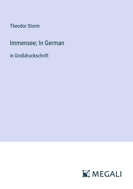 Theodor Storm: Immensee; In German, Buch