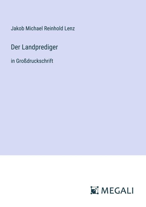 Jakob Michael Reinhold Lenz: Der Landprediger, Buch