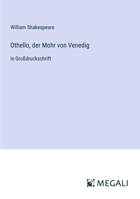 William Shakespeare: Othello, der Mohr von Venedig, Buch