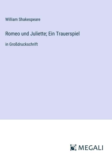 William Shakespeare: Romeo und Juliette; Ein Trauerspiel, Buch