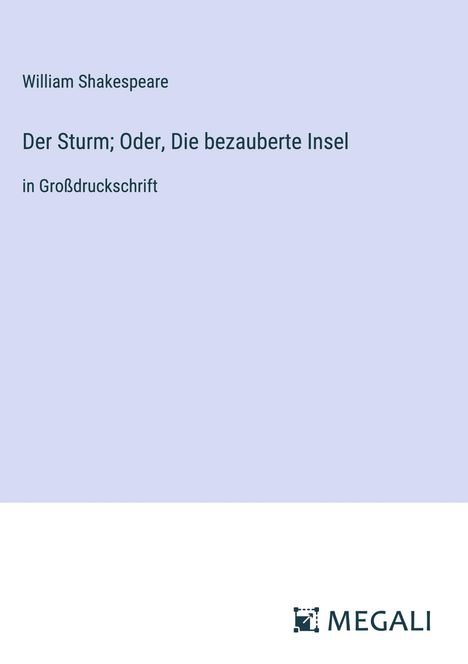 William Shakespeare: Der Sturm; Oder, Die bezauberte Insel, Buch