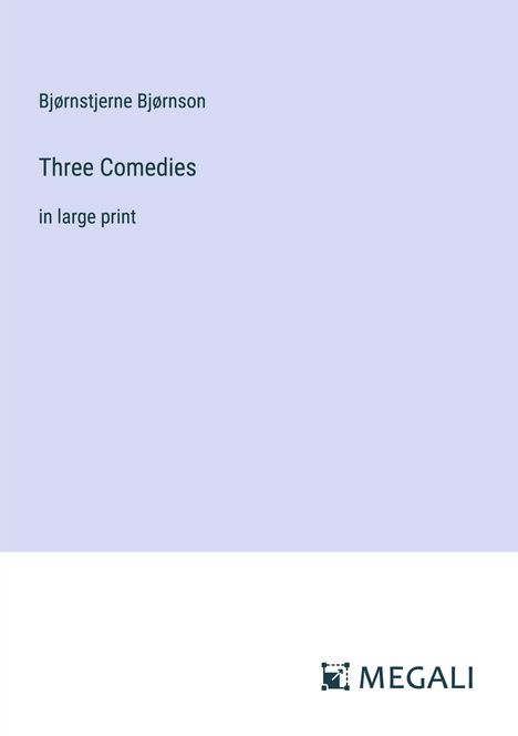 Bjørnstjerne Bjørnson: Three Comedies, Buch