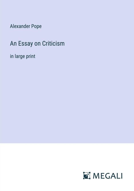 Alexander Pope: An Essay on Criticism, Buch