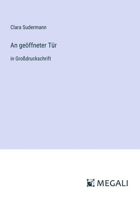 Clara Sudermann: An geöffneter Tür, Buch