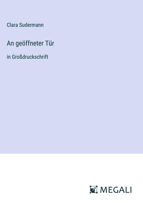 Clara Sudermann: An geöffneter Tür, Buch