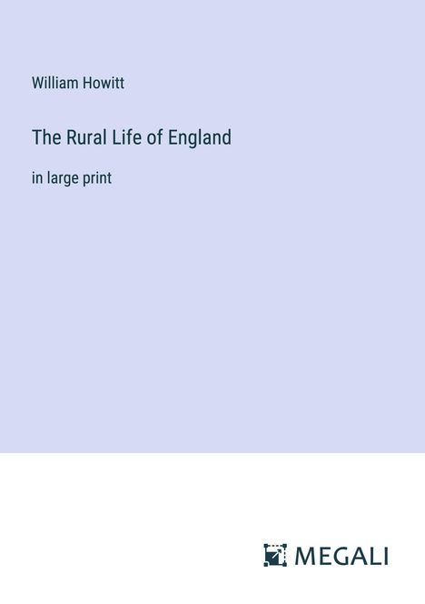 William Howitt: The Rural Life of England, Buch