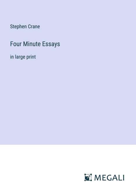 Stephen Crane: Four Minute Essays, Buch