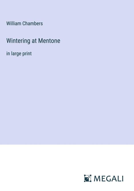 William Chambers: Wintering at Mentone, Buch