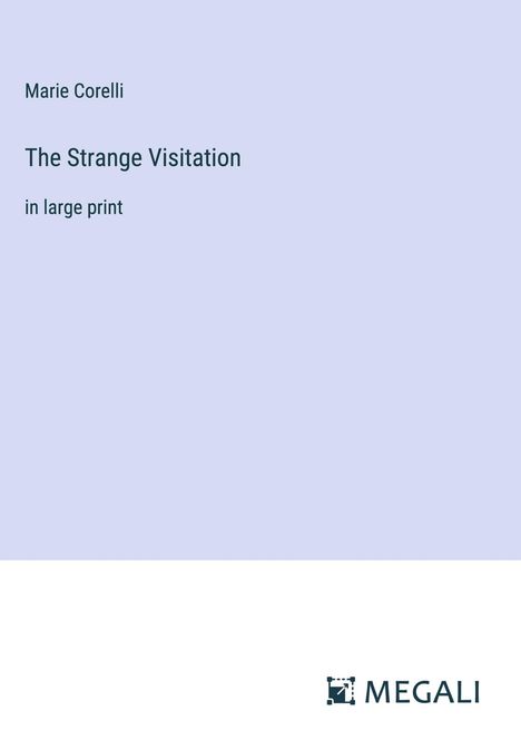 Marie Corelli: The Strange Visitation, Buch