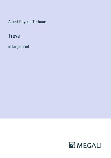 Albert Payson Terhune: Treve, Buch