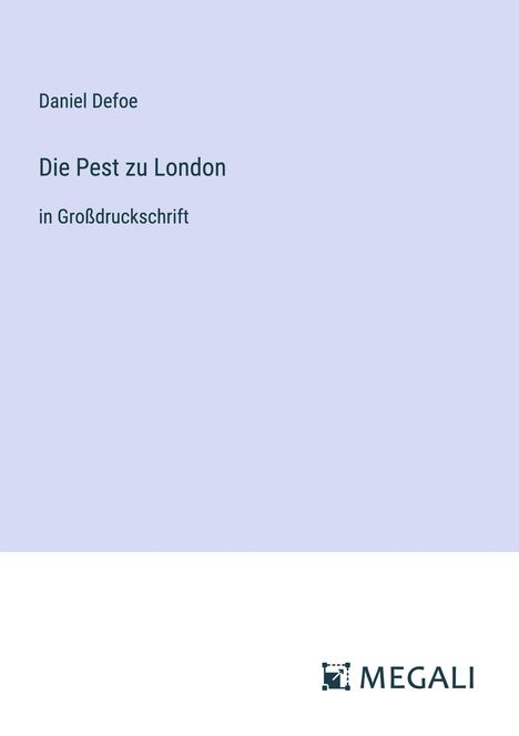 Daniel Defoe: Die Pest zu London, Buch