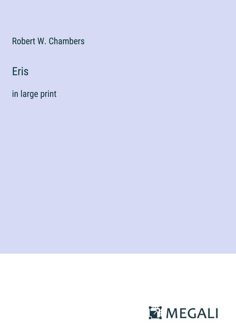 Robert W. Chambers: Eris, Buch