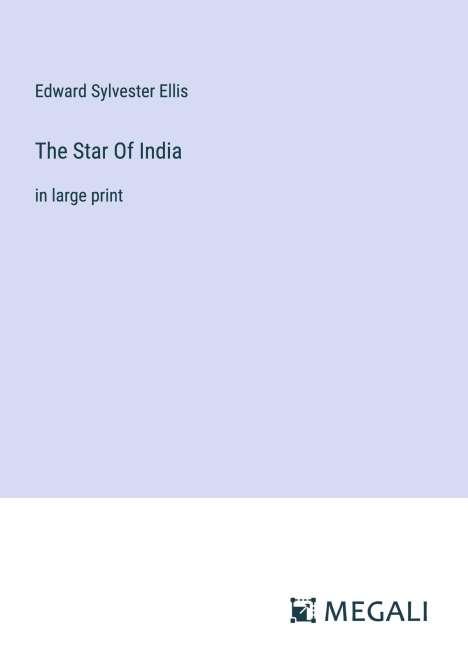 Edward Sylvester Ellis: The Star Of India, Buch