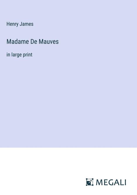 Henry James: Madame De Mauves, Buch