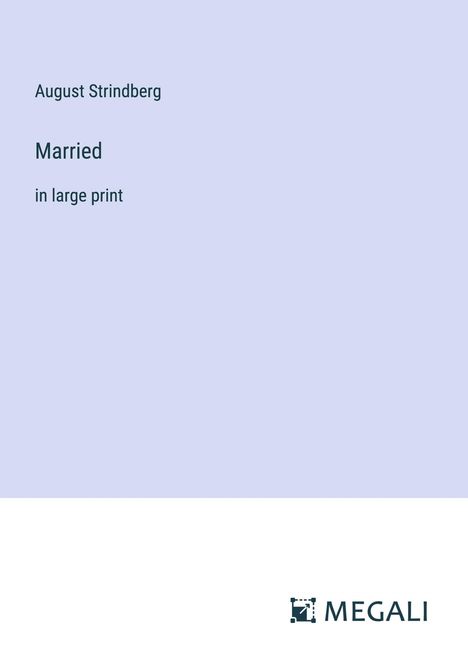 August Strindberg: Married, Buch