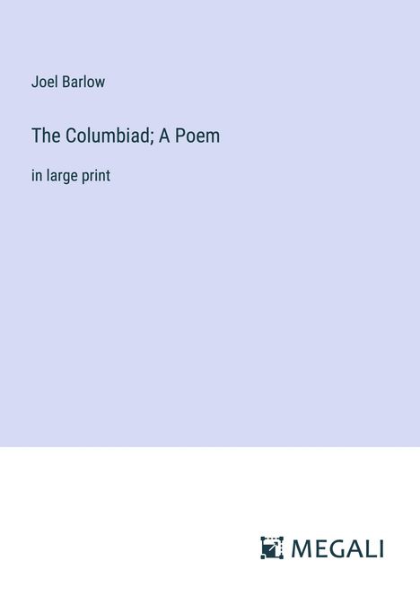 Joel Barlow: The Columbiad; A Poem, Buch