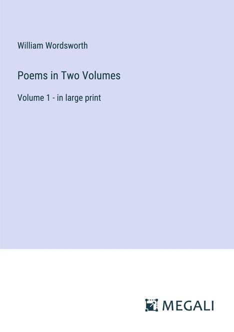 William Wordsworth (1908-1988): Poems in Two Volumes, Buch