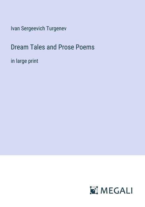 Ivan Sergeevich Turgenev: Dream Tales and Prose Poems, Buch