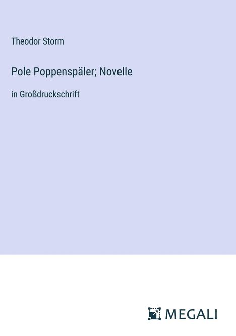 Theodor Storm: Pole Poppenspäler; Novelle, Buch