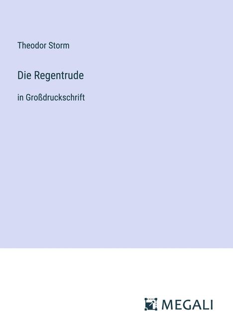 Theodor Storm: Die Regentrude, Buch