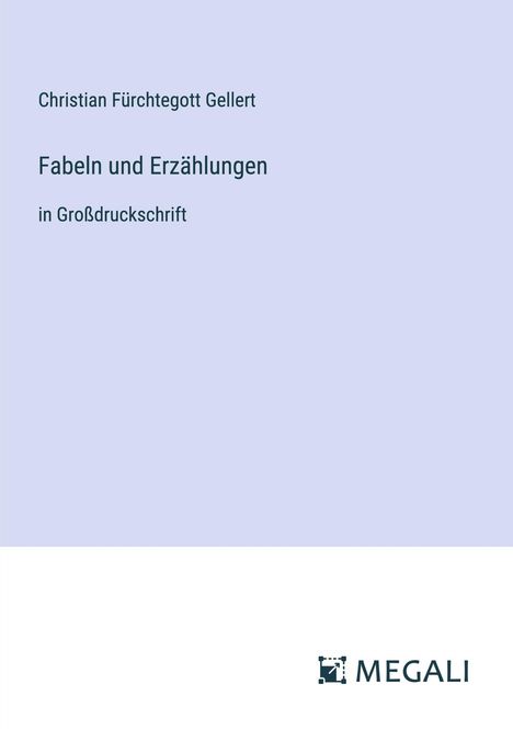 Christian Fürchtegott Gellert: Fabeln und Erzählungen, Buch