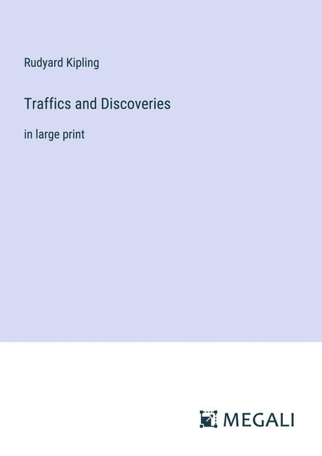 Rudyard Kipling: Traffics and Discoveries, Buch