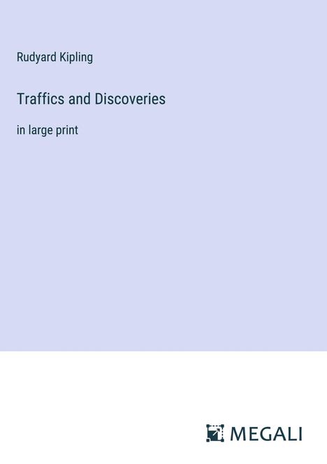 Rudyard Kipling: Traffics and Discoveries, Buch