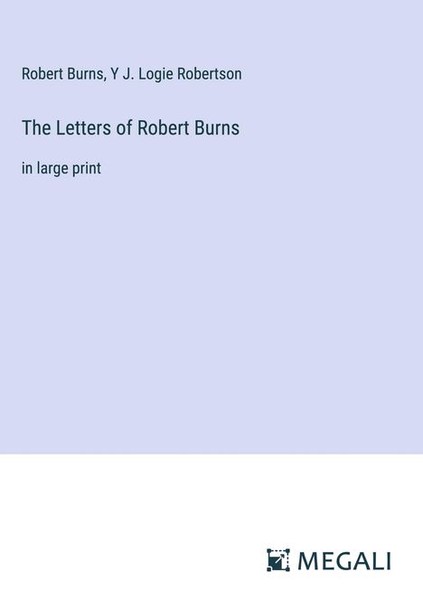 Robert Burns (1759-1796): The Letters of Robert Burns, Buch