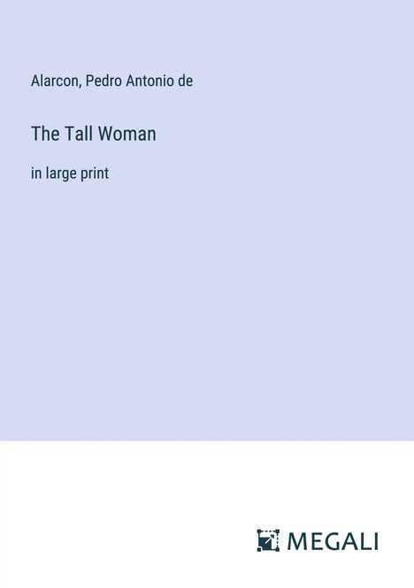 Alarcon: The Tall Woman, Buch
