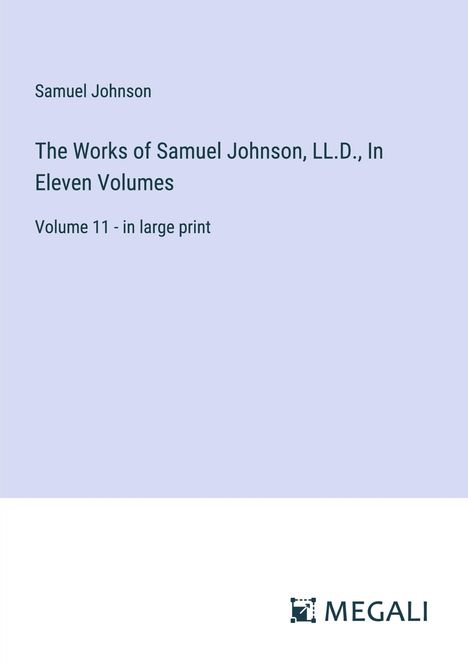 Samuel Johnson: The Works of Samuel Johnson, LL.D., In Eleven Volumes, Buch