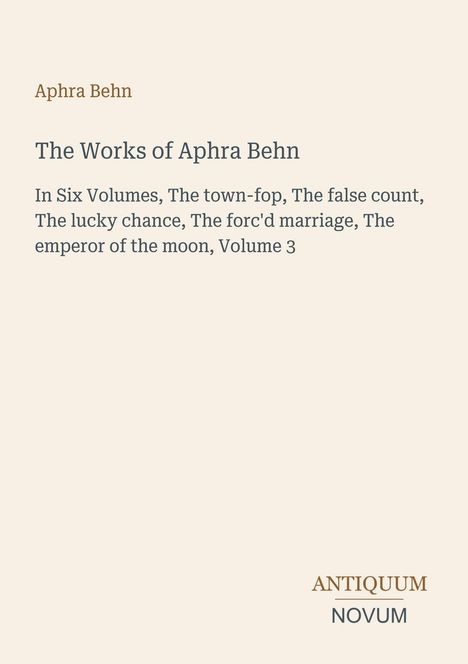 Titel und Text über Werke von Aphra Behn, unter anderem "The emperor of the moon", auf beigem Hintergrund. Logo unten.