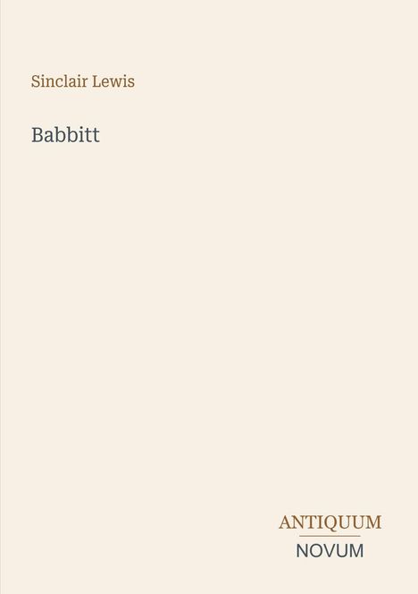 "Sinclair Lewis", "Babbitt", "ANTIQUM", "NOVUM" auf hellem Hintergrund in schlichter Typografie.