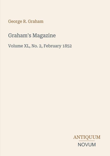 Titel „Graham's Magazine“, Ausgabe Februar 1852. Beige Hintergrund, einfache Gestaltung.