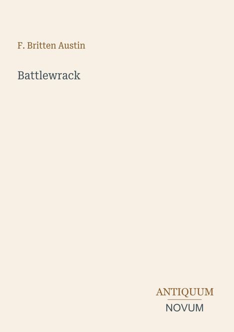 Titel "Battlewrack" von F. Britten Austin, Verlag "Antiquum Novum". Schlichtes, minimalistisches Design.