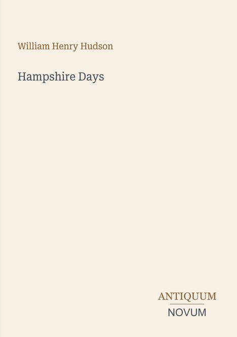 "William Henry Hudson" und "Hampshire Days" sind in einfachem Design auf cremefarbenem Hintergrund zu sehen.