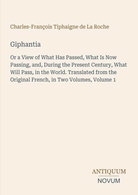 Text: Charles-François Tiphaigne de La Roche, Giphantia. Design mit minimalistischer Gestaltung in braun und grau.