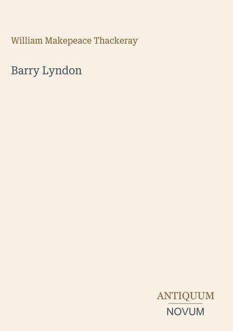 Der Text zeigt: "William Makepeace Thackeray," "Barry Lyndon," "ANTIQUM," "NOVUM" auf einem schlichten hellen Hintergrund.