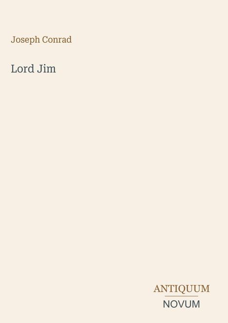 Cover-Design mit den Texten: "Joseph Conrad", "Lord Jim", "ANTIQUM", "NOVUM". Simples, minimalistisches Layout.